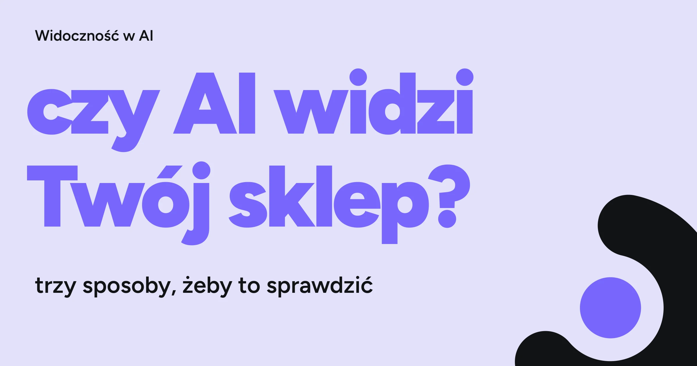 Jak sprawdzić, czy AI widzi Twój sklep — okładka artykułu WebCrafters.