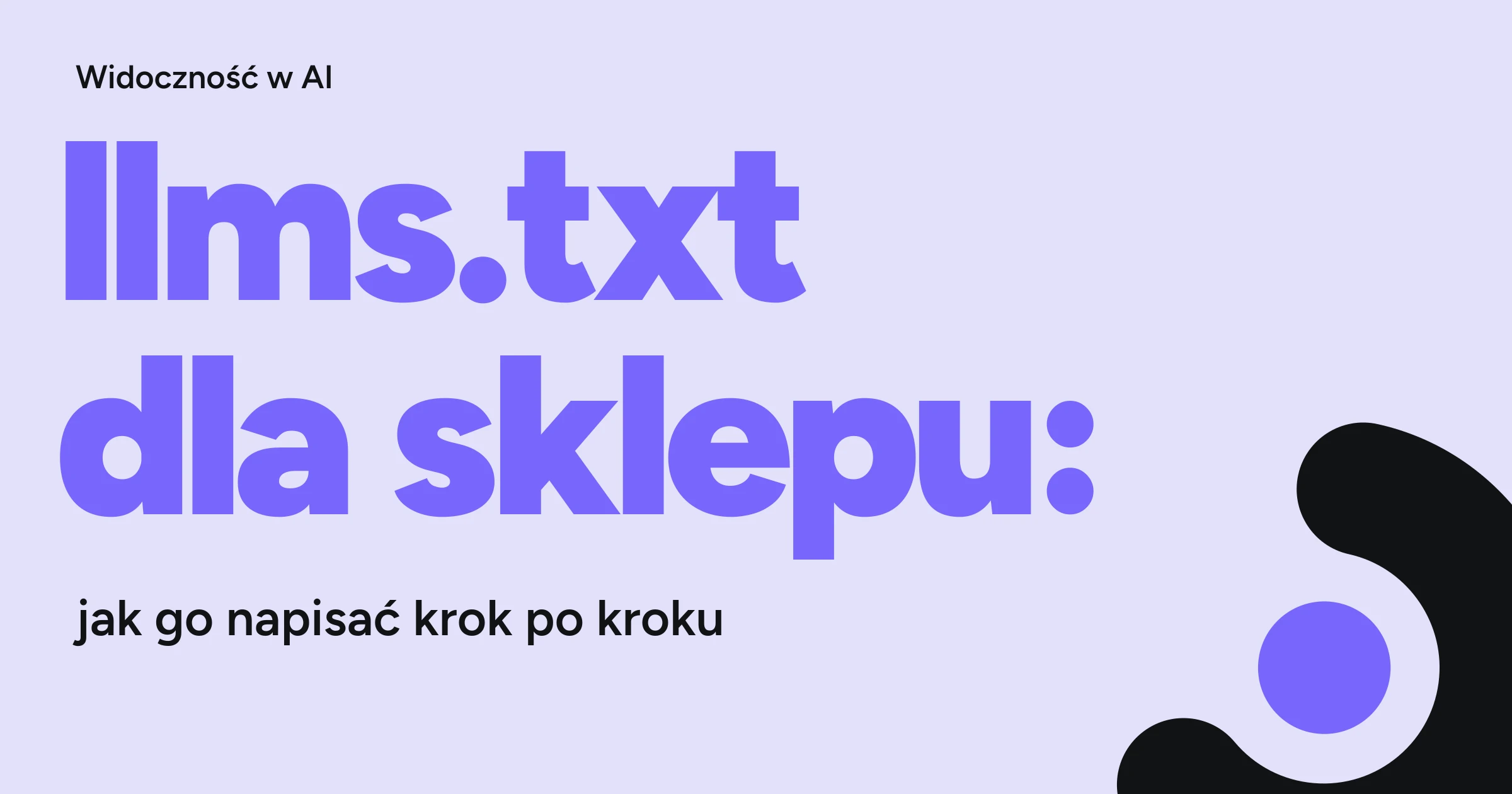 llms.txt dla sklepu internetowego: jak go napisać krok po kroku — okładka artykułu WebCrafters.