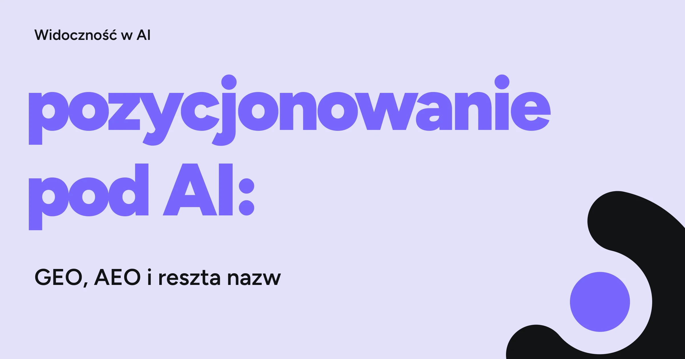 Pozycjonowanie sklepu pod AI: GEO, AEO i reszta nazw — okładka artykułu WebCrafters.