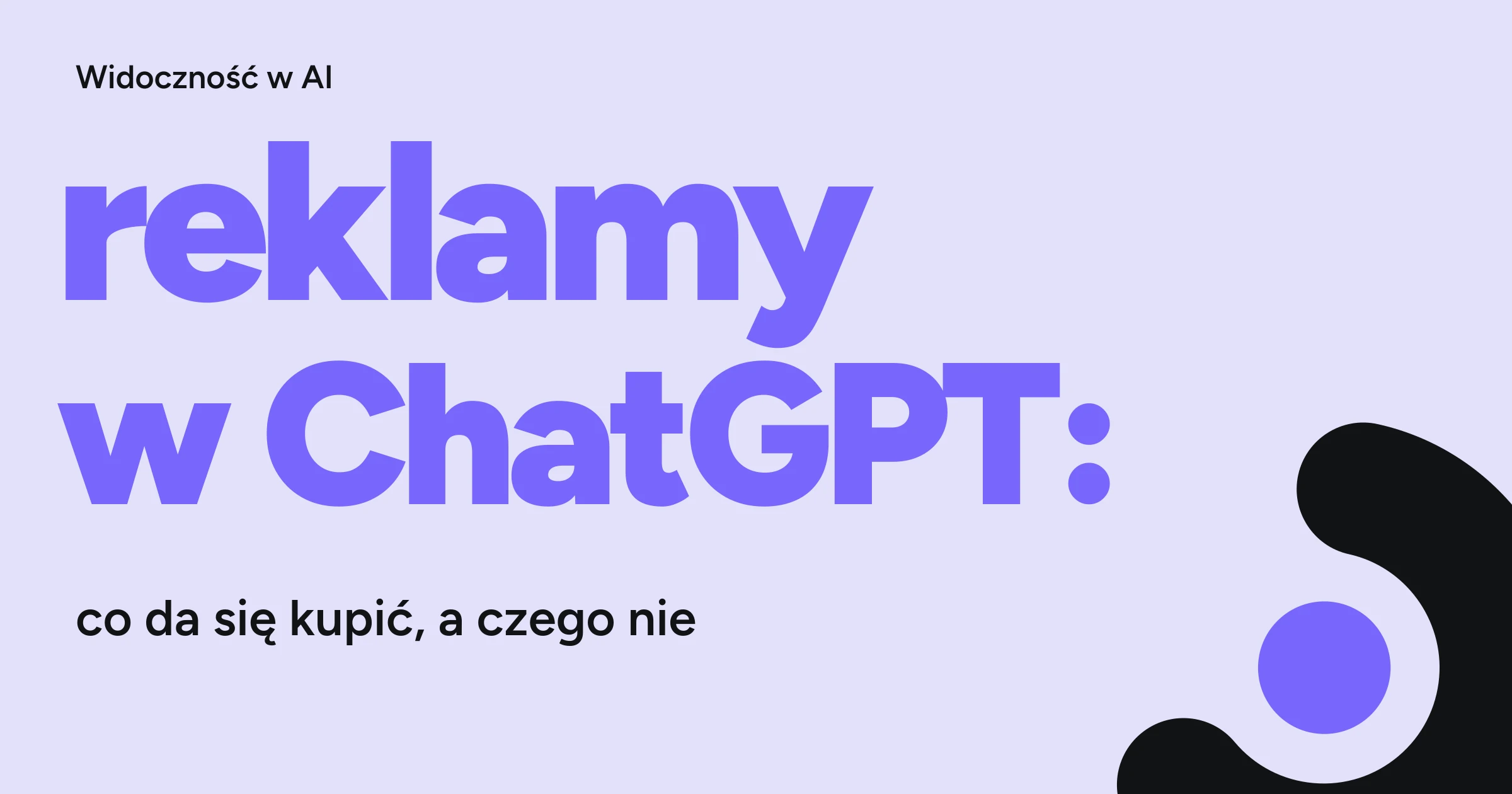 Reklamy w ChatGPT: co da się kupić, a czego nie — stan dla polskiego sklepu. Okładka artykułu WebCrafters.