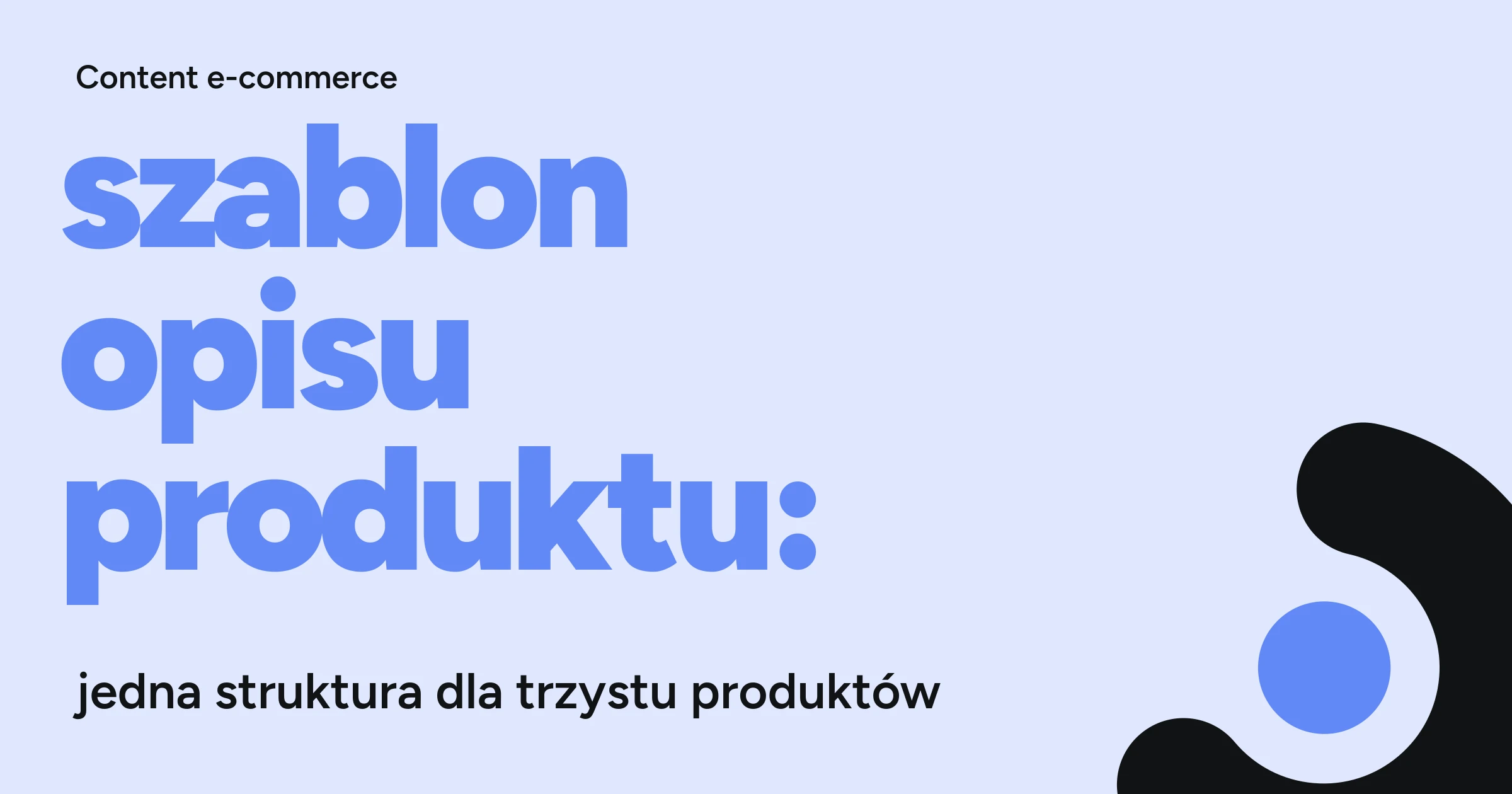 Szablon opisu produktu: struktura, którą wypełnisz przy trzystu pozycjach — okładka artykułu WebCrafters.